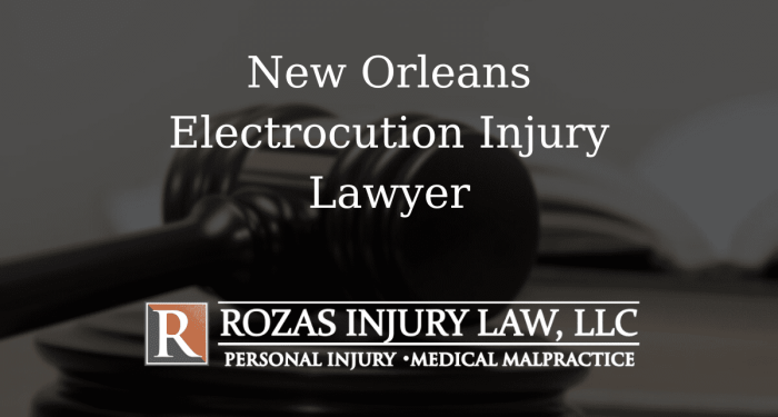 New Orleans Electrocution Injury Lawyer - Rozas Injury Law
